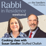 Rabbi in Residence: Bake stuffed Challah with Rebbetzin Sandler