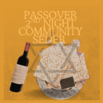 Passover Second Night Community Seder