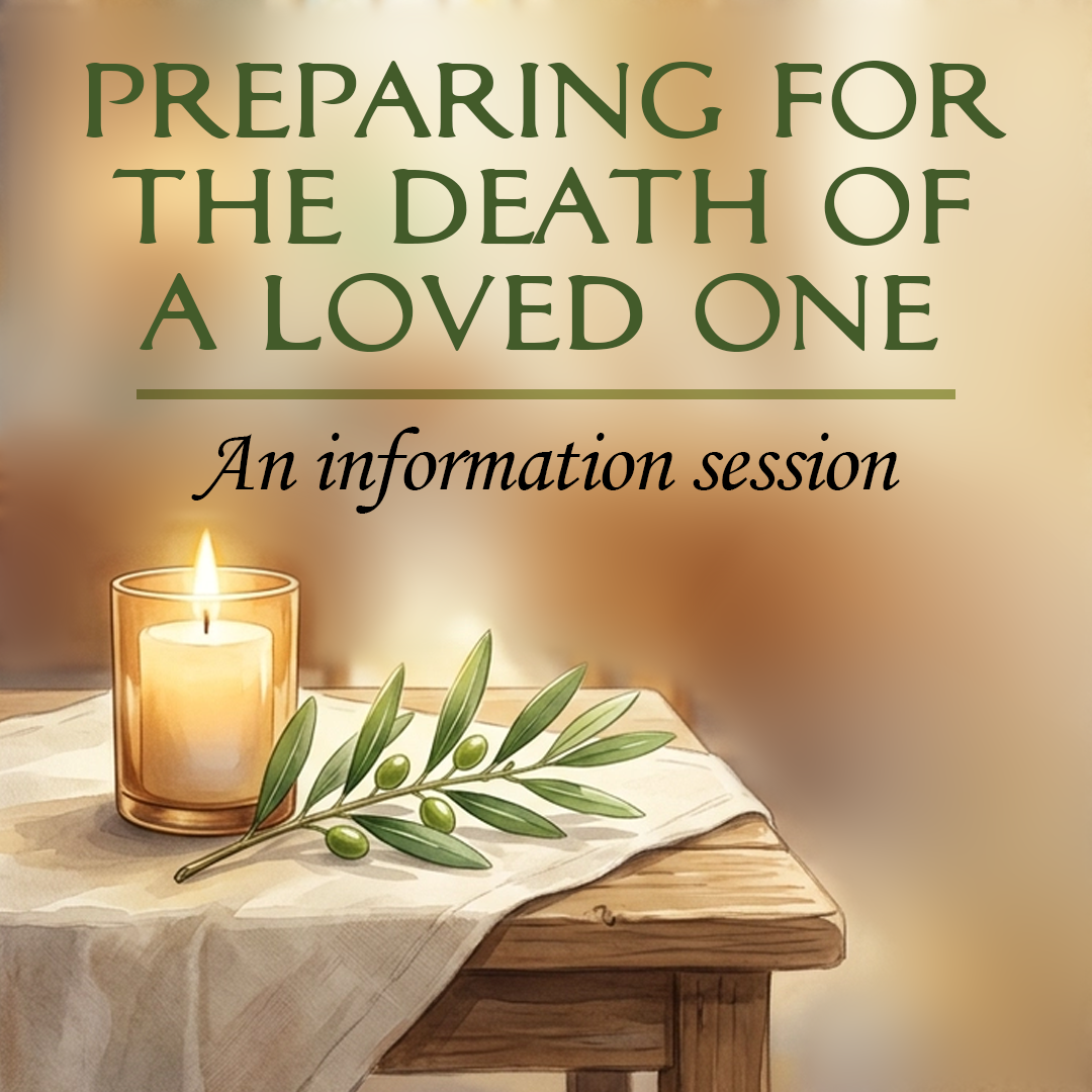 Preparing for the death of a loved one
